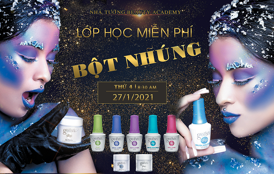 Khai giảng lớp học nail bột nhúng miễn phí